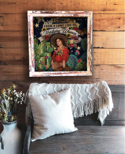 I Come from a Long Line of Terrifying Women Square Framed Retro Western Theme Artwork